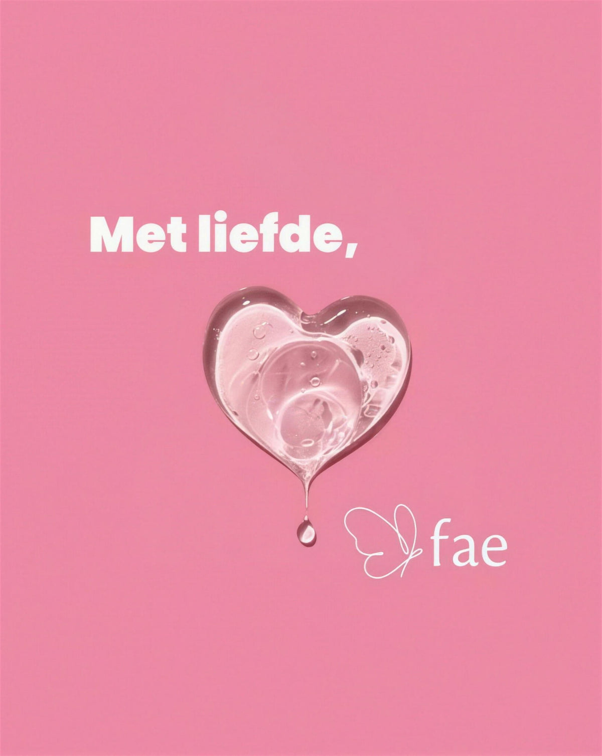 Met liefde, Fae